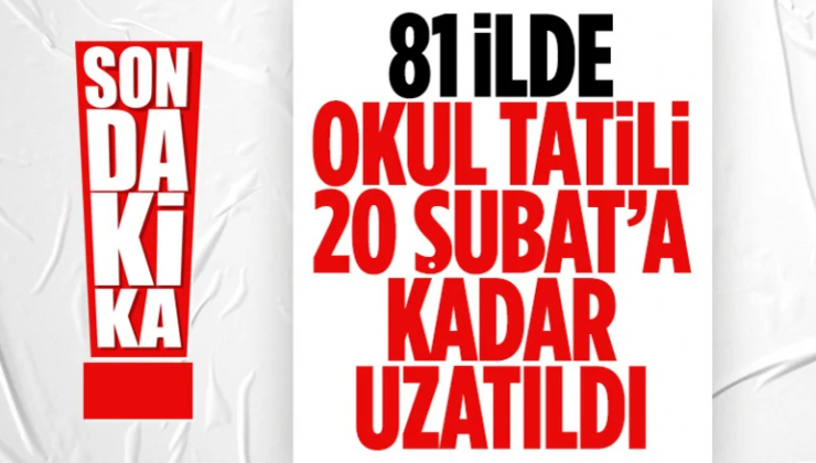 Türkiye Geneli Okullar 20 Şubata Kadar Tatil Edildi
