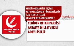 Antalya Yeniden Refah Partisi Milletvekili Aday Listesi