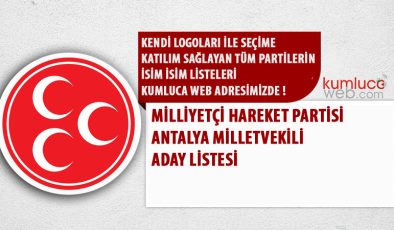 Antalya Milliyetçi Hareket Partisi Milletvekili Aday Listesi