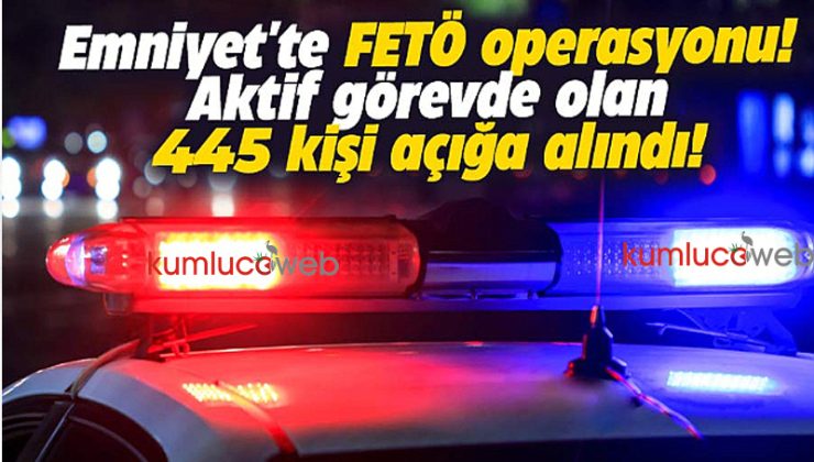 Bakan Açıkladı Emniyet te Aktif Görevdeki 445 Personele Fetö Operasyonu