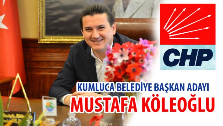 Chp Kumluca Belediye Başkan Adayı Mustafa KÖLEOĞLU