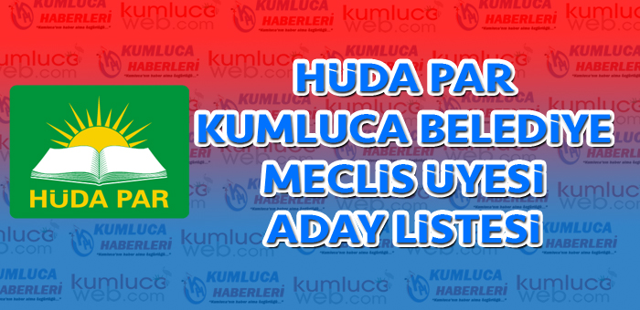 Hüdapar Kumluca Belediye Meclis Encümen Listesi