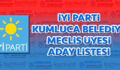 İyi Parti Kumluca Belediye Meclis Üyesi Encümen Listesi