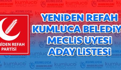 Yeniden Refah Partisi Kumluca Meclis Encümen Listesi
