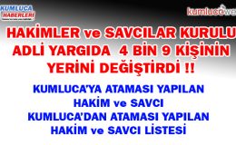 Kumluca ya Atanan Hakim Ve Savcı İsim Listesi 2024
