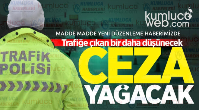 Trafik Cezalar Artıyor Ehliyetiniz İptal Edilebilir Kumluca haberleri