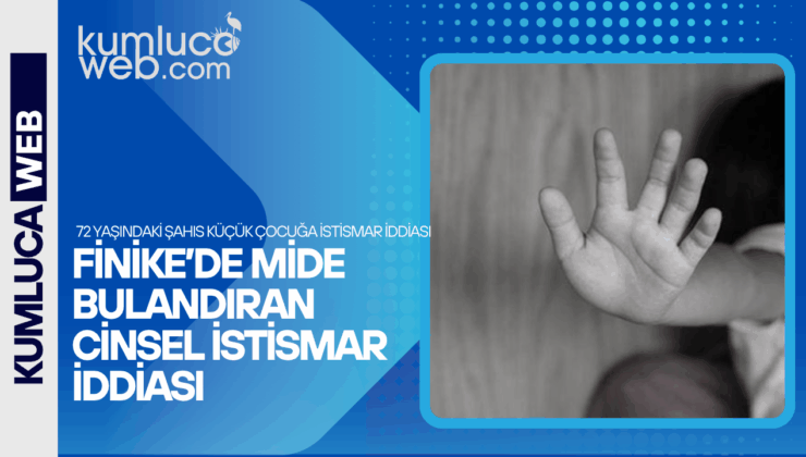 Finike de Küçük Çocuğa Cinsel İstismar İddası