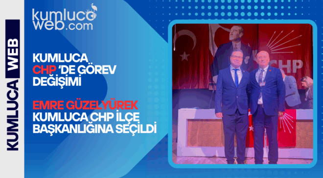 Kumluca Chp İlçe Kongresi Emre GÜZELYÜREK ilçe Başkanı